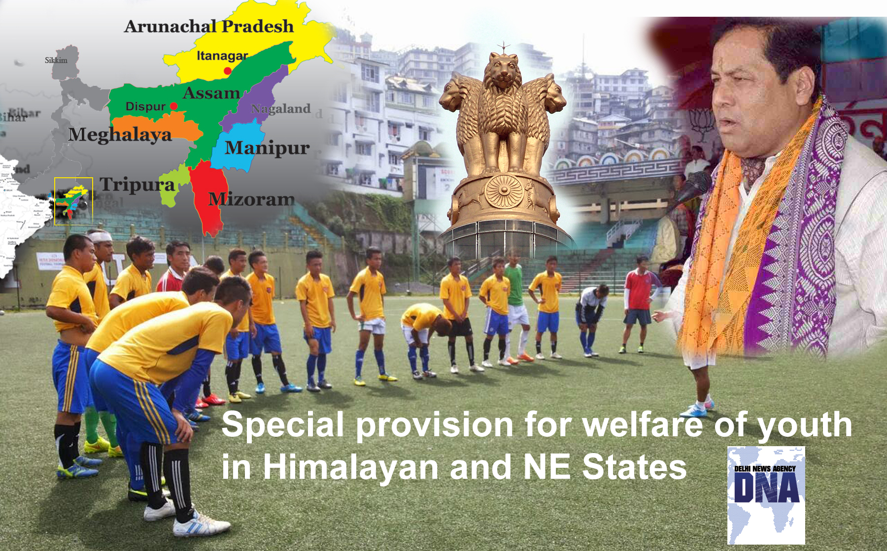 Special provision for welfare of youth in Himalayan and NE States